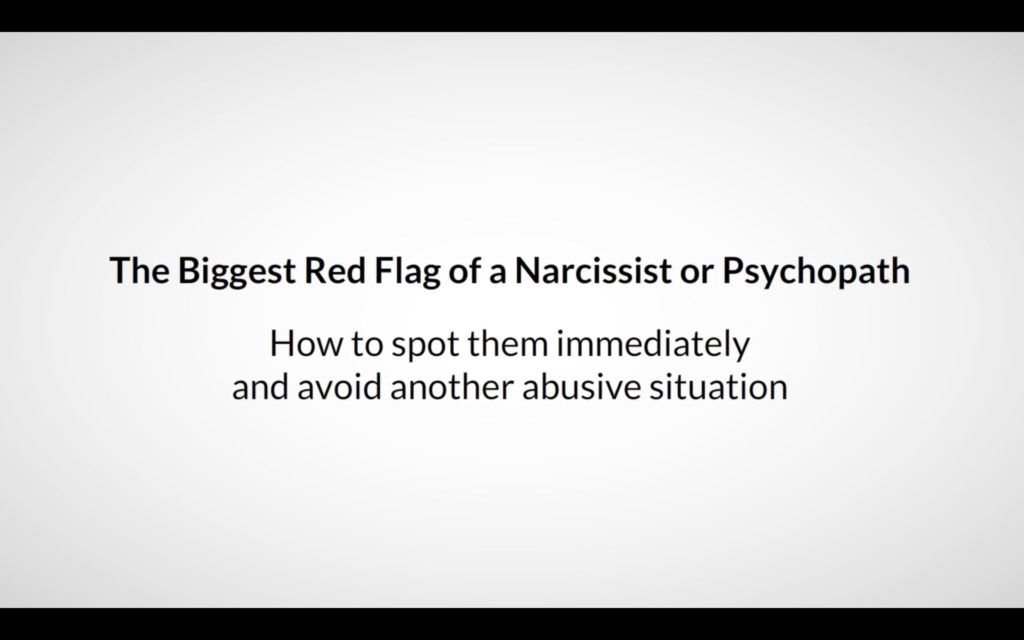 The Biggest Red Flag of the Narcissist & Psychopath