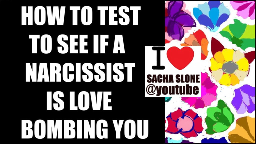 IS A NARCISSIST LOVE BOMBING YOU?  ❤ TEST THEM ❤