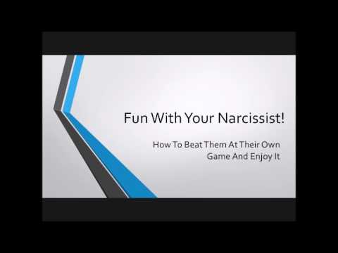 Fun With Your Narcissist!  How To Beat Them At Their Own Game And Enjoy It