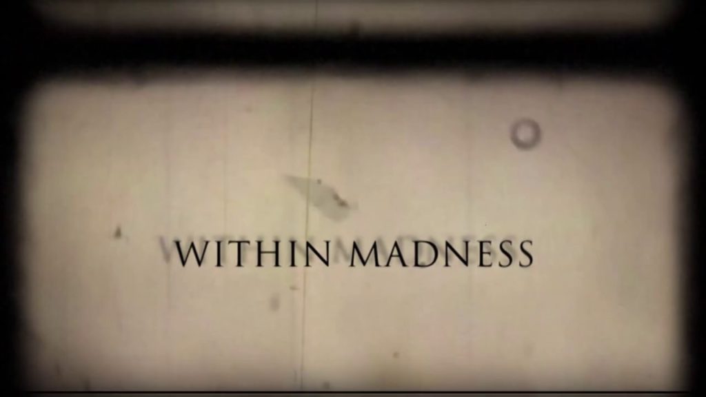 WITHIN MADNESS Sales Trailer